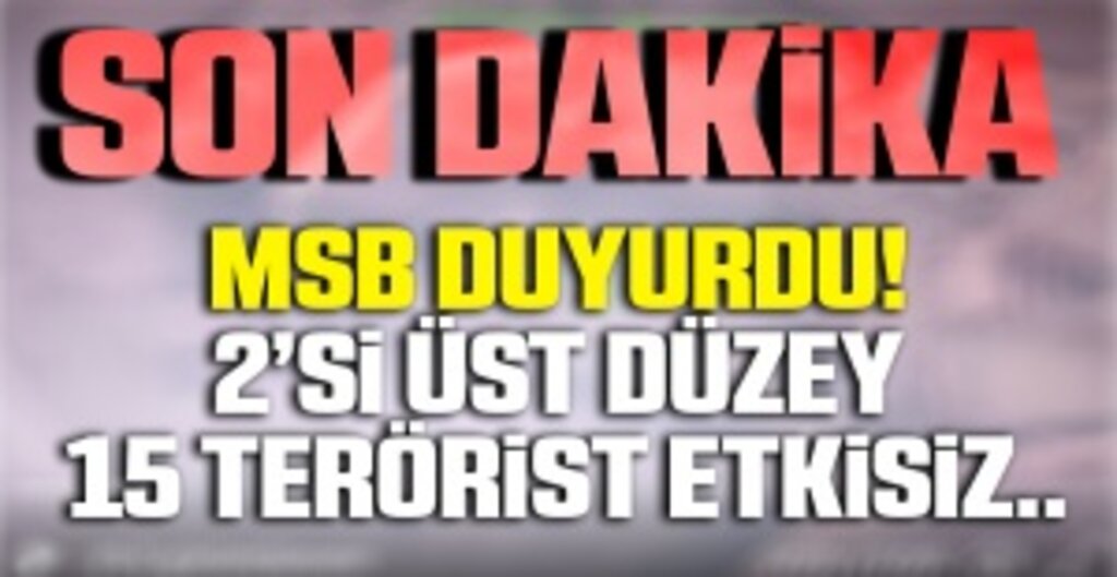 TSK’dan Suriye’nin Kuzeyinde Operasyon: 15 Terörist Etkisiz Hâle Getirildi