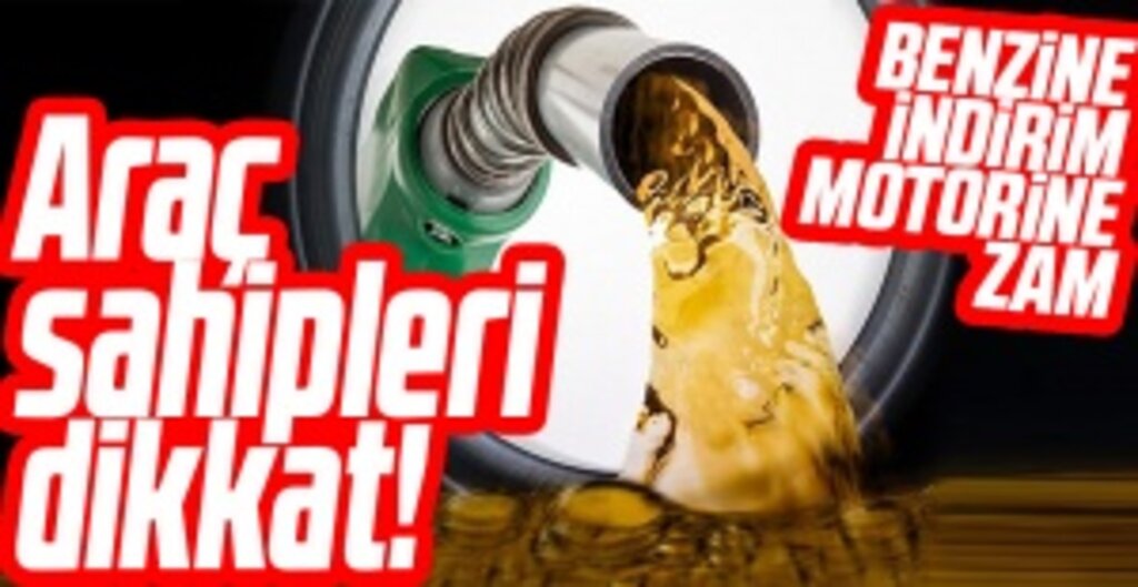 Akaryakıt Fiyatlarında Yeni Değişiklik: Motorine Zam, Benzine İndirim
