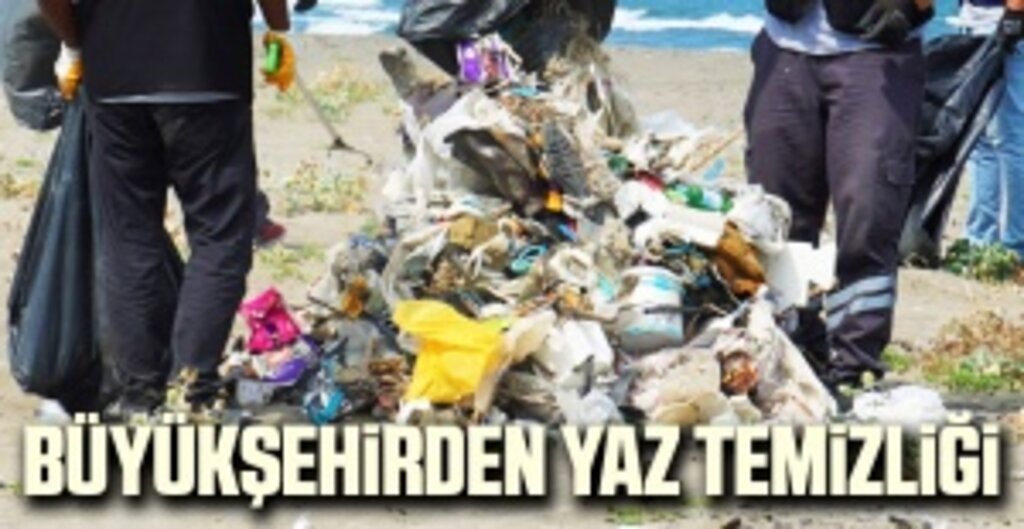 Samsun Büyükşehir’den Yaz Dönemi Temizlik Seferberliği