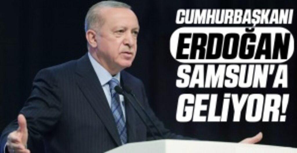 Cumhurbaşkanı Erdoğan, TEKNOFEST İçin Samsun’a Geliyor