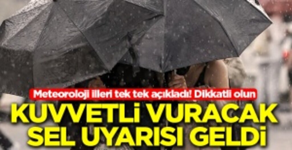 Meteoroloji duyurdu: Dikkatli ve tedbirli olun
