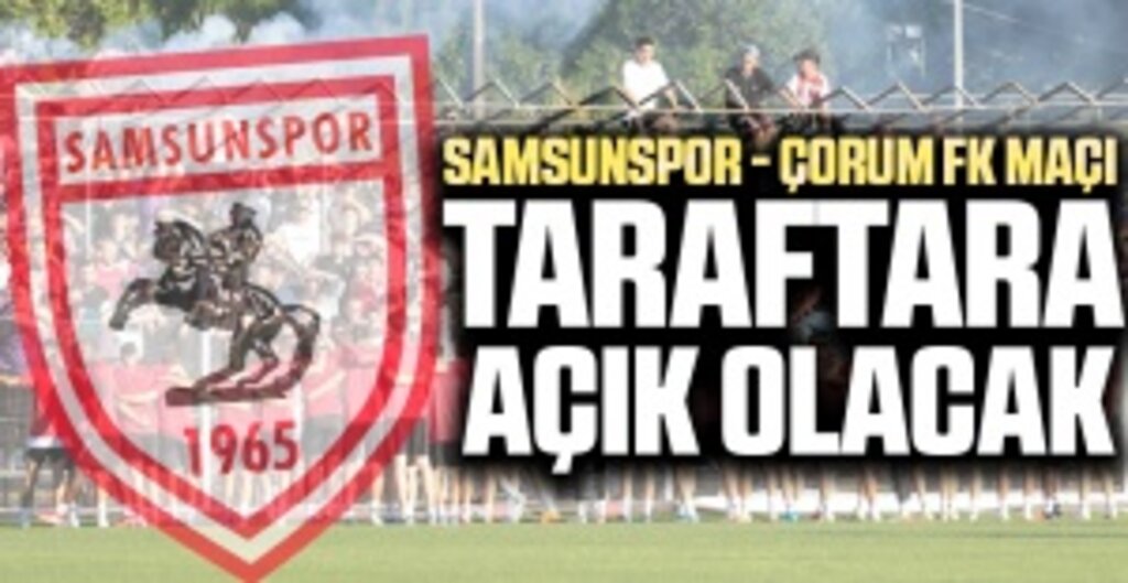 Samsunspor’un Son Hazırlık Maçı Bugün! Rakip Çorum FK