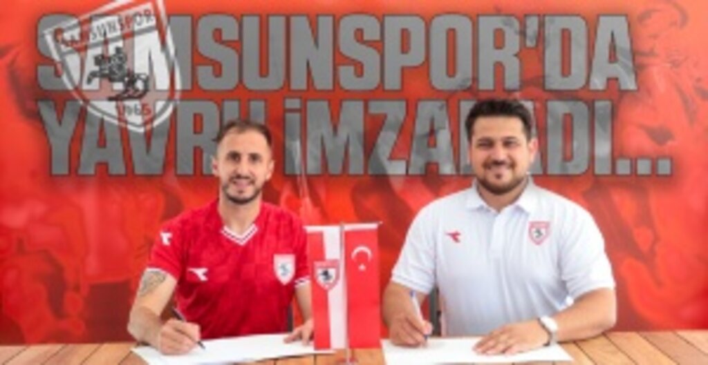 Samsunspor, Zeki Yavru'yu Kadrosuna Kattı! 2 Yıllık Sözleşme İmzalandı