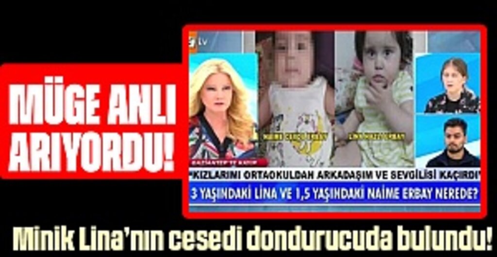 Müge Anlı'da aranıyordu, cesedi dondurucuda çıktı!