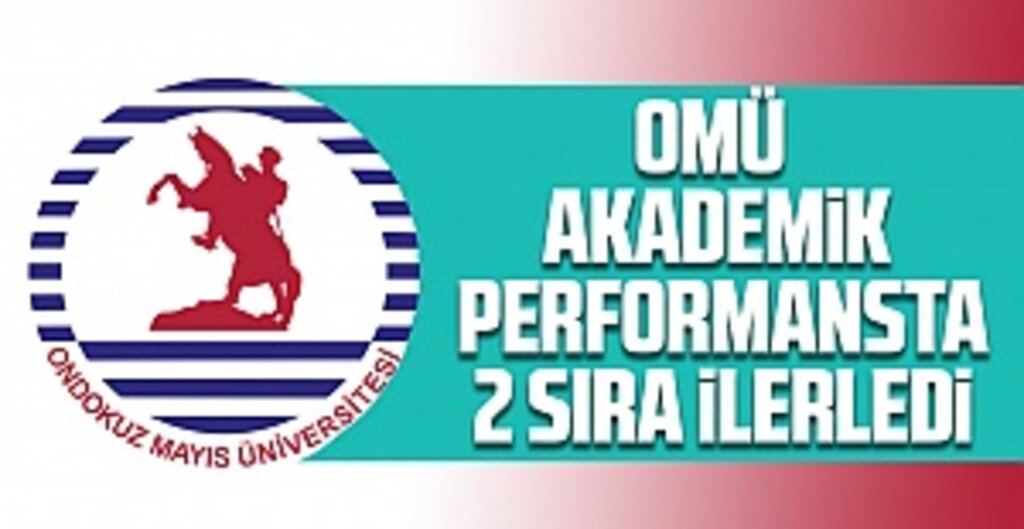OMÜ Akademik Performansta 26'ncı sırada yer aldı