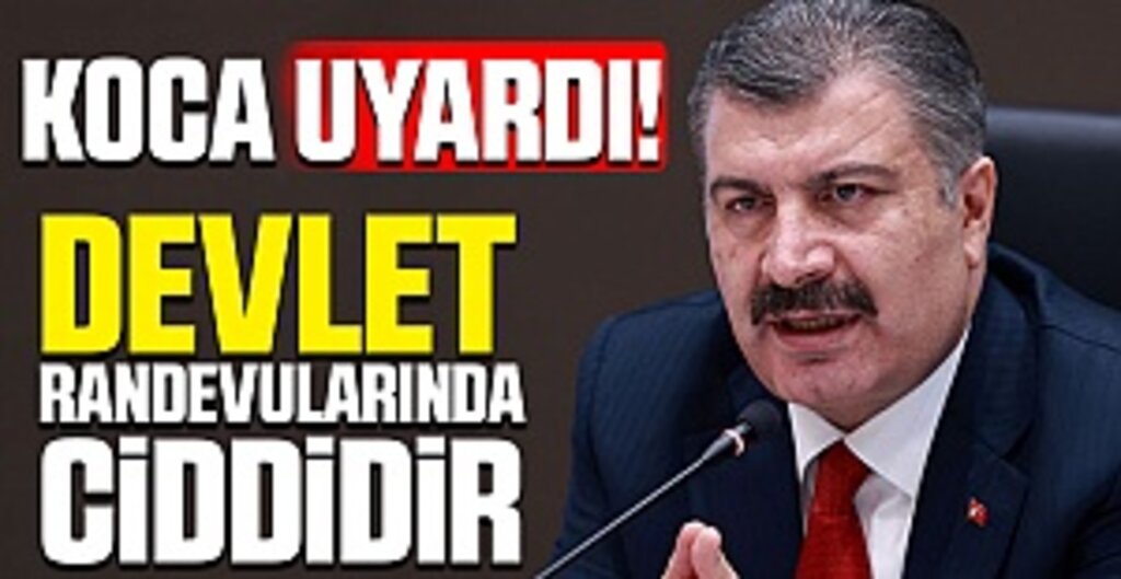 Fahrettin Koca'dan Uyarı! Devlet randevularında ciddidir