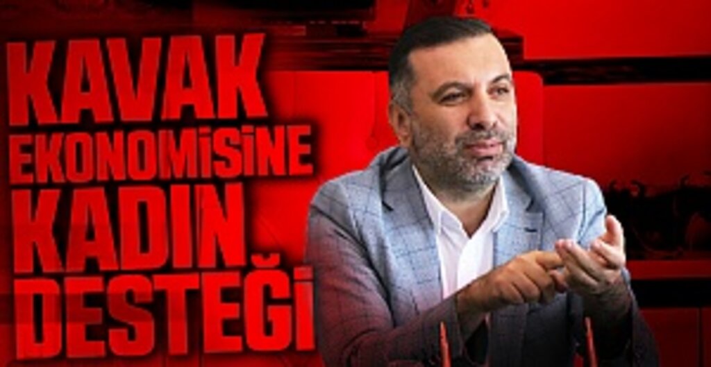 Kavak Ekonomisine Kadın Desteği