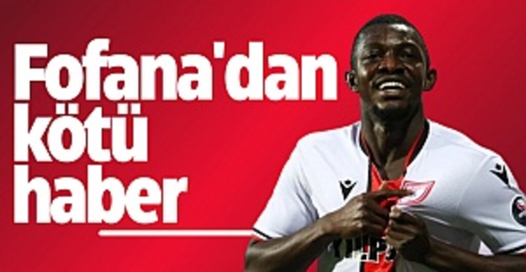Moryke Fofana'dan kötü haber