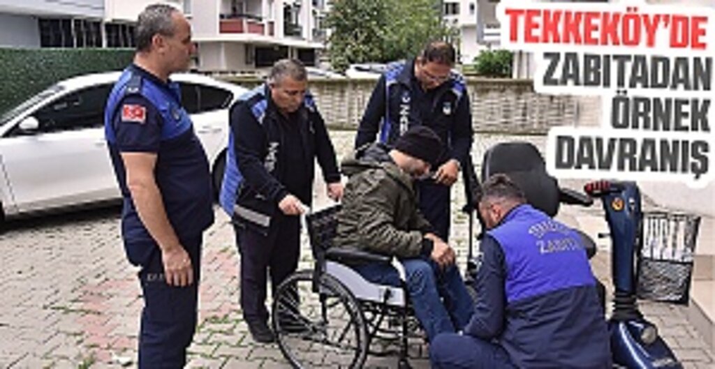 Tekkeköy’de zabıtadan örnek davranış