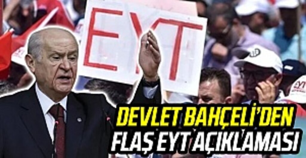 Devlet Bahçeli'den Flaş EYT Mesajı