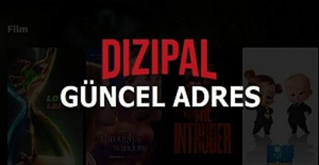 Dizipal yeni giriş adresi nedir? Dizipal güncel giriş adresi kaç oldu? GÜNCEL
