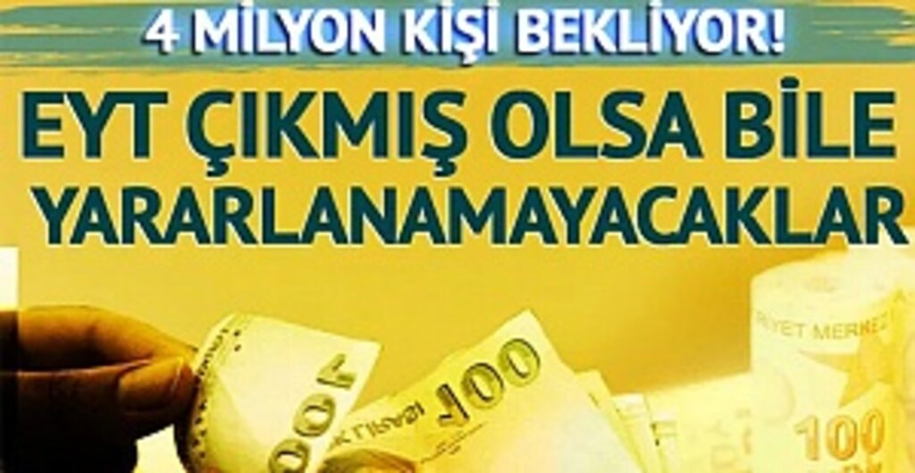 Emeklilik ile ilgili son dakika gelişmesi! EYT çıksa da yararlanılamayacak!