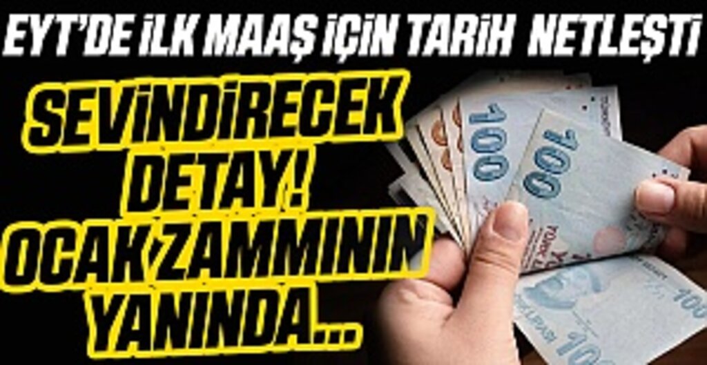 EYT'de ilk maaş için tarih belli oldu!