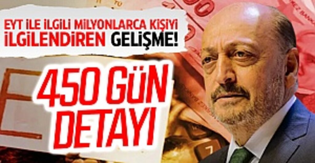 EYT ile ilgili milyonlarca kişiyi ilgilendiren gelişme! 450 gün detayı...
