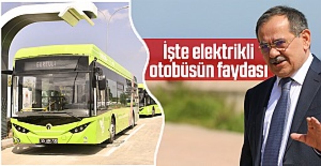 İşte elektrikli otobüsün faydası