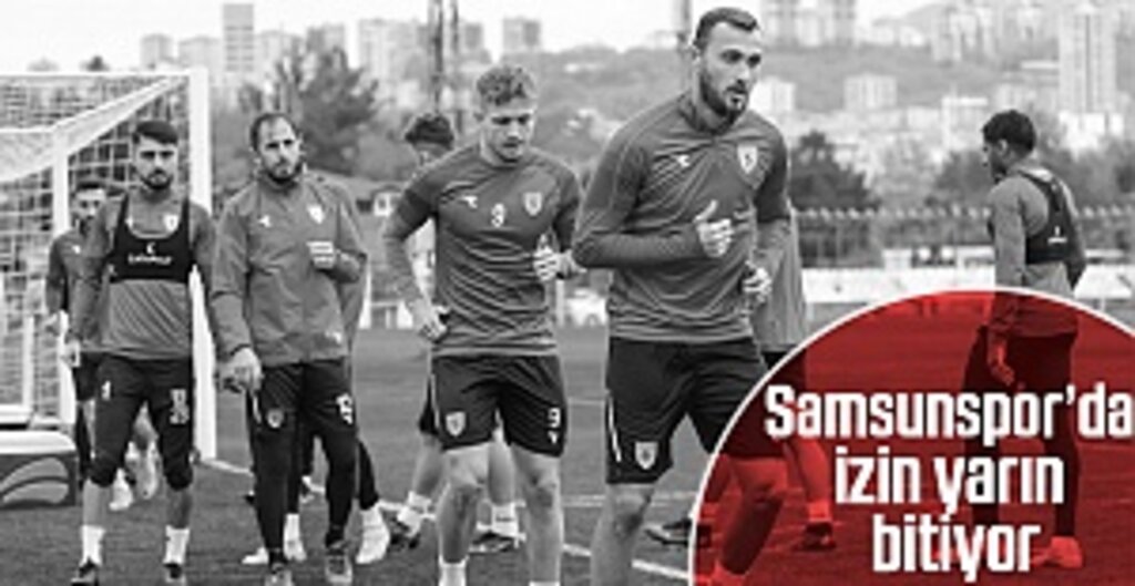 Samsunspor'da izin yarın bitiyor