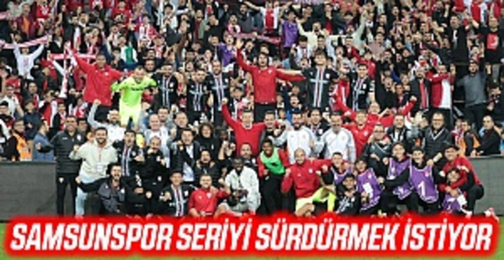 Samsunspor Seriyi Sürdürmek İstiyor