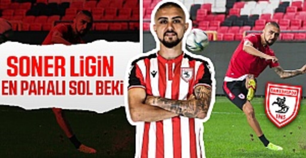 Soner Spor Toto 1. Lig’in en pahalı sol beki