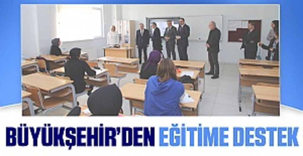 Büyükşehir’den eğitime destek