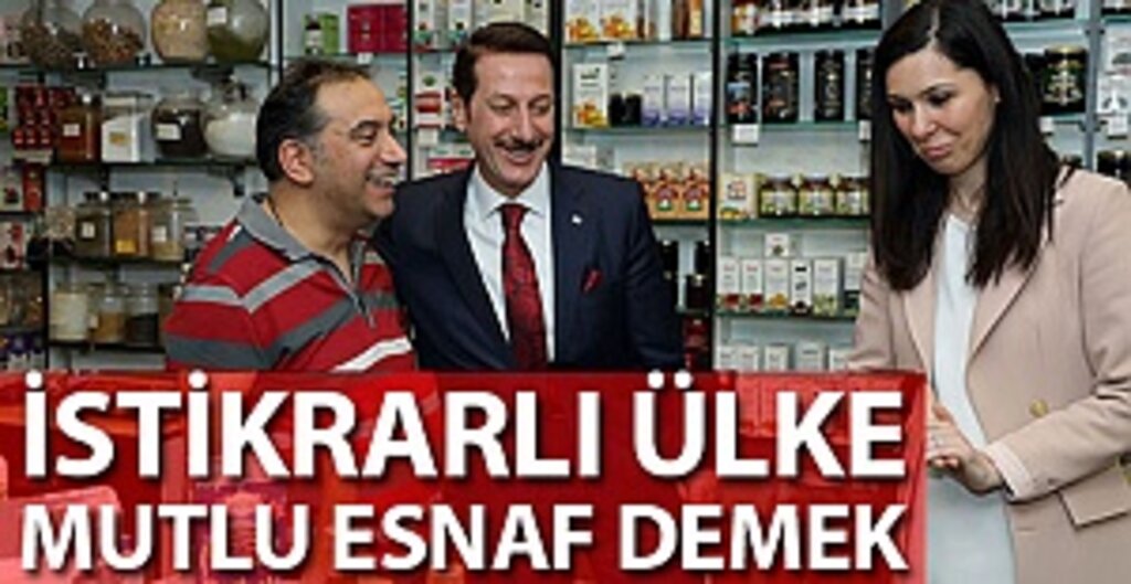 İstikrarlı Ülke Mutlu Esnaf Demek