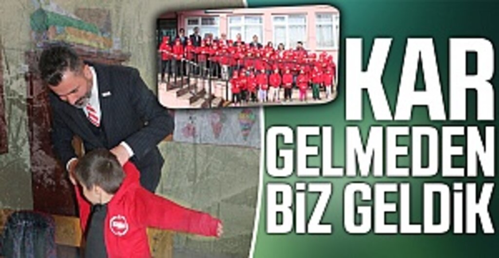 Kar gelmeden biz geldik