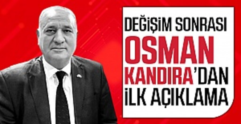 Milliyetçi Hareket Partisi Samsun İl Başkanı Osman Kandıra'dan İlk açıklama