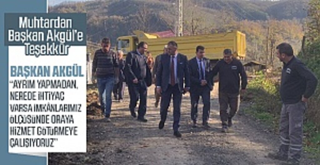 Muhtardan Başkan Akgül’e Teşekkür