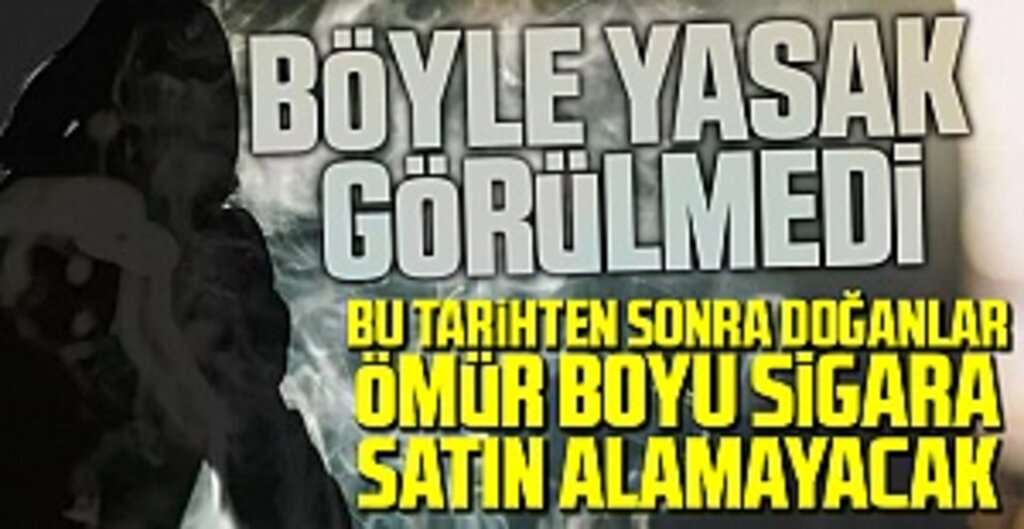 Ömür boyu sigara satın alma yasağı' yürürlüğe girdi