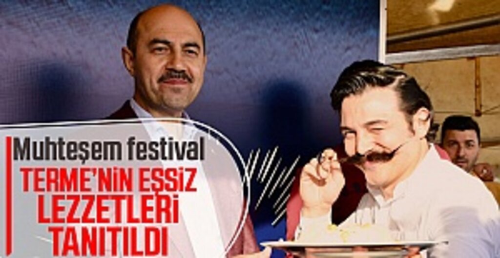 Terme’nin eşsiz lezzetleri tanıtıldı