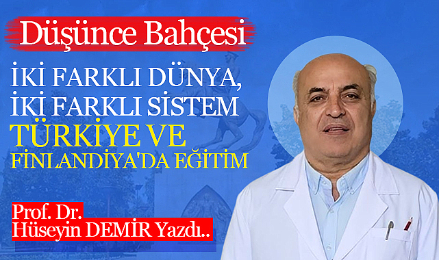 İki Farklı Dünya, İki Farklı Sistem: Türkiye ve Finlandiya'da Eğitim
