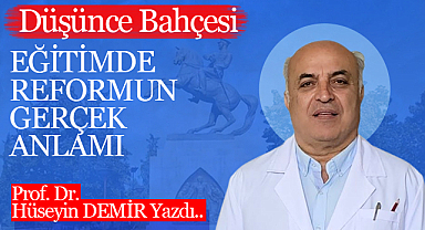 Eğitimde Reformun Gerçek Anlamı
