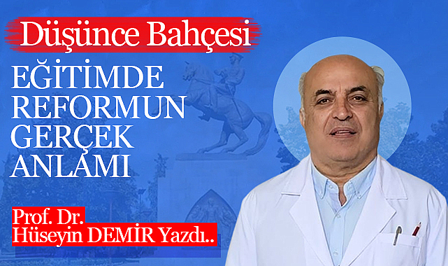 Eğitimde Reformun Gerçek Anlamı