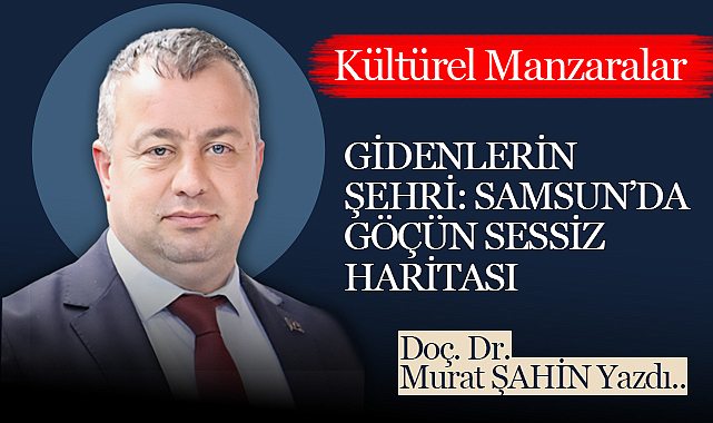 Gidenlerin Şehri: Samsun'da Göçün Sessiz Haritası