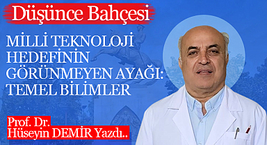 Milli Teknoloji Hedefinin Görünmeyen Ayağı: Temel Bilimler