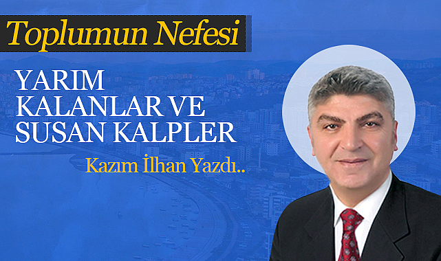 Yarım Kalanlar Ve Susan Kalpler