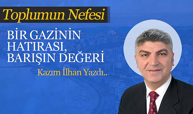 Bir Gazinin Hatırası, Barışın Değeri