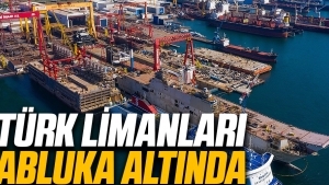 Türk Limanları Abluka Altında